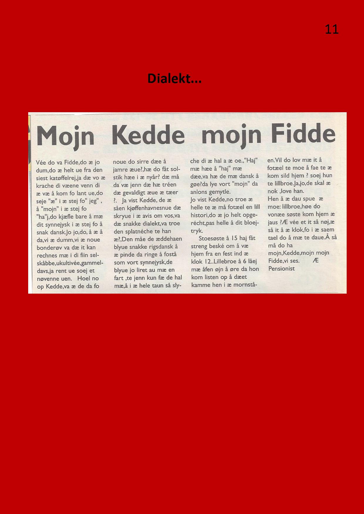 11 Mojn Kedde mojn Fidde til mojnasta